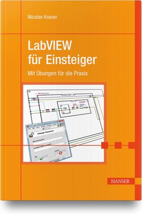 Krauer | LabVIEW für Einsteiger | Buch | 978-3-446-45906-9 | sack.de