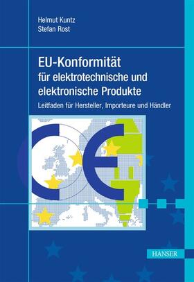Kuntz / Rost | EU-Konformität für elektrotechnische und elektronische Produkte | E-Book | sack.de