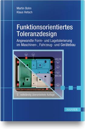 Bohn / Hetsch | Funktionsorientiertes Toleranzdesign | Buch | 978-3-446-46002-7 | sack.de