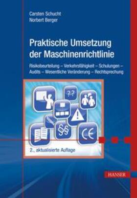 Schucht / Berger |  Praktische Umsetzung der Maschinenrichtlinie | eBook | Sack Fachmedien