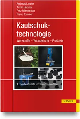Sommer / Röthemeyer / Holzner |  Kautschuktechnologie | Buch |  Sack Fachmedien