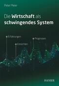 Meier |  Die Wirtschaft als schwingendes System | eBook | Sack Fachmedien