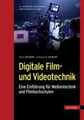 Schmidt |  Digitale Film- und Videotechnik | eBook | Sack Fachmedien