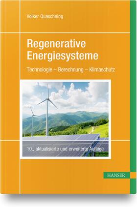 Quaschning | Quaschning, V: Regenerative Energiesysteme | Buch | 978-3-446-46113-0 | sack.de