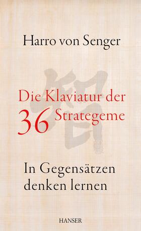 Senger | Die Klaviatur der 36 Strategeme | E-Book | sack.de