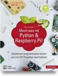 Donges |  Mach was mit Python & Raspberry Pi! | Buch |  Sack Fachmedien