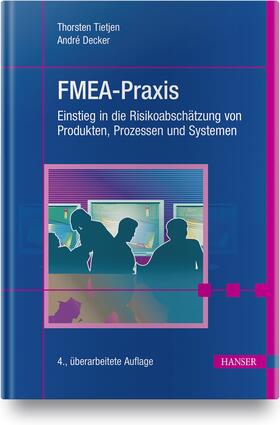 Tietjen / Decker |  FMEA-Praxis | Buch |  Sack Fachmedien
