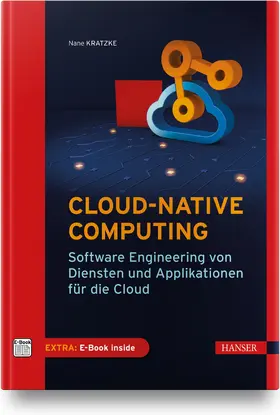 Kratzke | Cloud-native Computing | Medienkombination | 978-3-446-46228-1 | www.sack.de