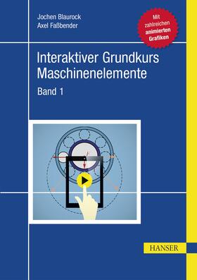 Blaurock / Faßbender | Interaktiver Grundkurs Maschinenelemente | E-Book | sack.de