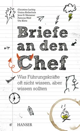 Larbig / Kellerhals / Meissner |  Briefe an den Chef | eBook | Sack Fachmedien