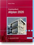 Philipp |  Praxishandbuch Allplan 2020 | Buch |  Sack Fachmedien