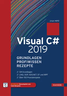 Kotz |  Visual C# 2019 – Grundlagen, Profiwissen und Rezepte | eBook | Sack Fachmedien