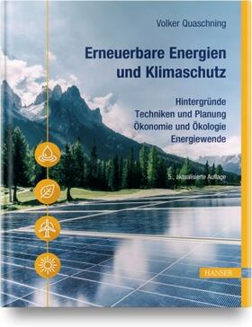 Quaschning | Quaschning, V: Erneuerbare Energien und Klimaschutz | Buch | 978-3-446-46293-9 | sack.de