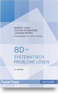Jung / Schweißer / Wappis |  8D - Systematisch Probleme lösen | Buch |  Sack Fachmedien