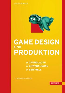 Rehfeld | Game Design und Produktion | E-Book | sack.de