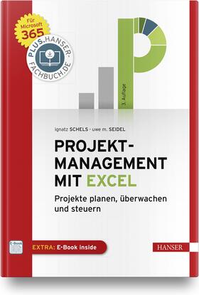 Schels / Seidel | Projektmanagement mit Excel | Medienkombination | 978-3-446-46390-5 | sack.de
