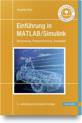 Bosl | Einführung in MATLAB/Simulink | Buch | 978-3-446-46403-2 | sack.de