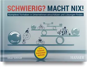 Schmidt |  Schwierig? Macht nix! | Buch |  Sack Fachmedien