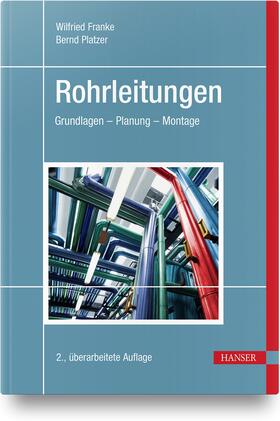 Franke / Platzer | Rohrleitungen | Buch | 978-3-446-46457-5 | sack.de