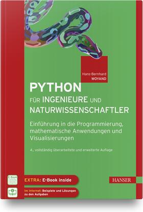 Woyand | Python für Ingenieure und Naturwissenschaftler | Medienkombination | 978-3-446-46483-4 | sack.de