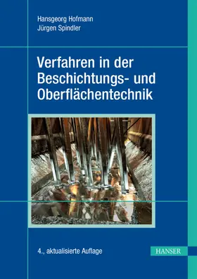 Hofmann / Spindler |  Verfahren in der Beschichtungs- und Oberflächentechnik | eBook | Sack Fachmedien
