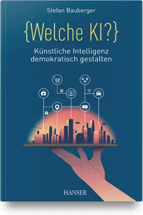 Bauberger |  Welche KI? | Buch |  Sack Fachmedien