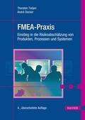 Tietjen / Decker |  FMEA-Praxis | eBook | Sack Fachmedien