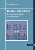 Sauer |  Die Gleichstromfabrik | eBook | Sack Fachmedien