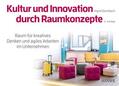 Gerstbach |  Kultur und Innovation durch Raumkonzepte | eBook | Sack Fachmedien