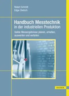 Schmitt / Dietrich |  Handbuch Messtechnik in der industriellen Produktion | eBook | Sack Fachmedien
