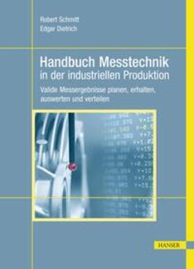 Schmitt / Dietrich | Handbuch Messtechnik in der industriellen Produktion | E-Book | sack.de