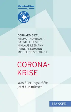 Gietl / Hofbauer / Justus |  Corona-Krise - Was Führungskräfte jetzt tun müssen | eBook | Sack Fachmedien