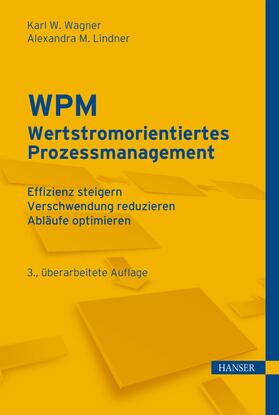 Wagner / Lindner | WPM - Wertstromorientiertes Prozessmanagement | E-Book | sack.de