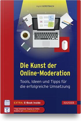 Gerstbach | Gerstbach, I: Kunst der Online-Moderation | Medienkombination | 978-3-446-46684-5 | sack.de