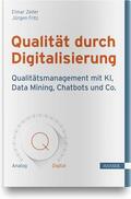 Zeller / Fritz |  Qualität durch Digitalisierung | Buch |  Sack Fachmedien