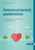 Sendlhofer |  Patientensicherheit gewährleisten | eBook | Sack Fachmedien