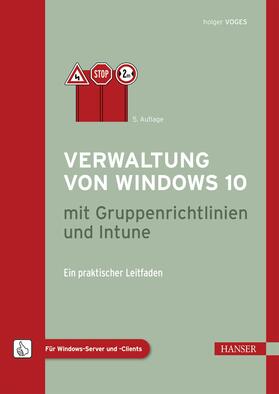 Voges |  Verwaltung von Windows 10 mit Gruppenrichtlinien und Intune | eBook | Sack Fachmedien
