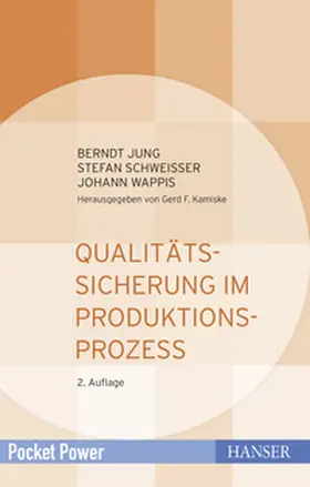 Jung / Schweißer / Wappis | Qualitätssicherung im Produktionsprozess | E-Book | www.sack.de