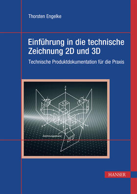 Engelke | Einführung in die technische Zeichnung 2D und 3D | E-Book | sack.de