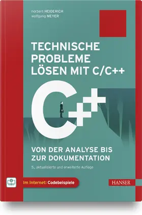 Heiderich / Meyer |  Technische Probleme lösen mit C/C++ | Buch |  Sack Fachmedien