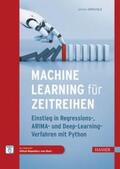 Hirschle |  Machine Learning für Zeitreihen | eBook | Sack Fachmedien