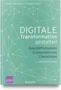 Gassmann / Sutter |  Digitale Transformation gestalten | Buch |  Sack Fachmedien