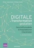 Gassmann / Sutter |  Digitale Transformation gestalten | eBook | Sack Fachmedien