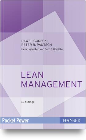 Gorecki / Pautsch | Lean Management | Buch | 978-3-446-46923-5 | sack.de