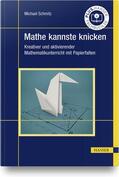 Schmitz |  Mathe kannste knicken | Buch |  Sack Fachmedien