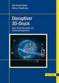 Anderhofstadt / Disselkamp |  Disruptiver 3D-Druck | eBook | Sack Fachmedien