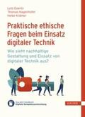 Goertz / Hagenhofer / Krämer |  Praktische ethische Fragen beim Einsatz digitaler Technik | eBook | Sack Fachmedien