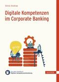 Andrae / Ramin |  Digitale Kompetenzen im Corporate Banking | eBook | Sack Fachmedien
