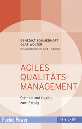 Sommerhoff / Wolter / Kamiske |  Agiles Qualitätsmanagement | eBook | Sack Fachmedien