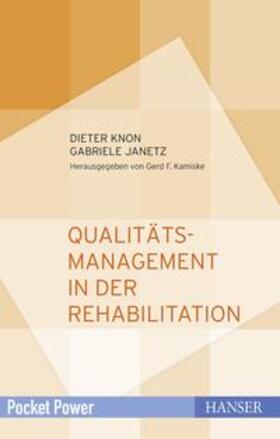 Knon / Janetz / Kamiske | Qualitätsmanagement in der Rehabilitation | E-Book | sack.de